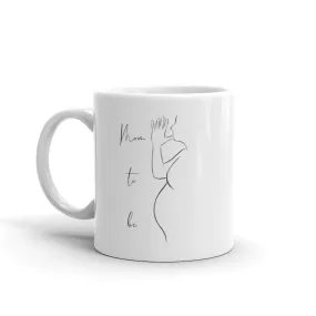 MOM TO BE Mug